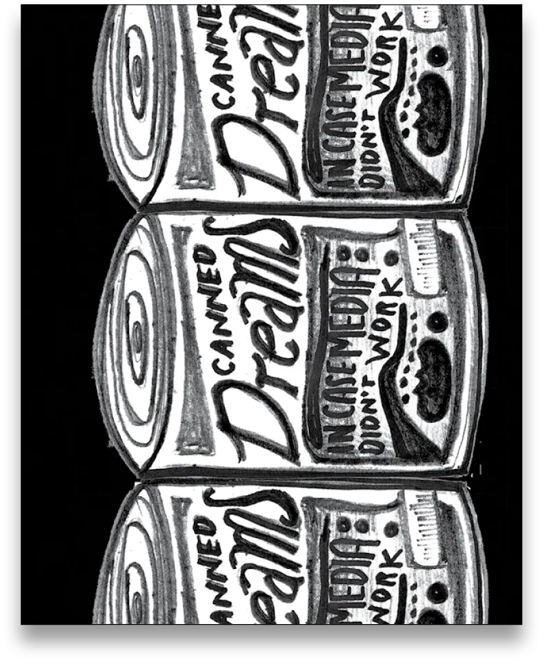 Canned Dreams
