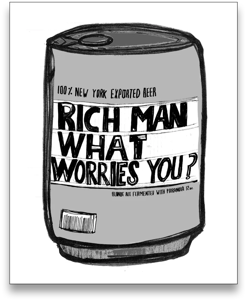 Rich Man, What Worries You?