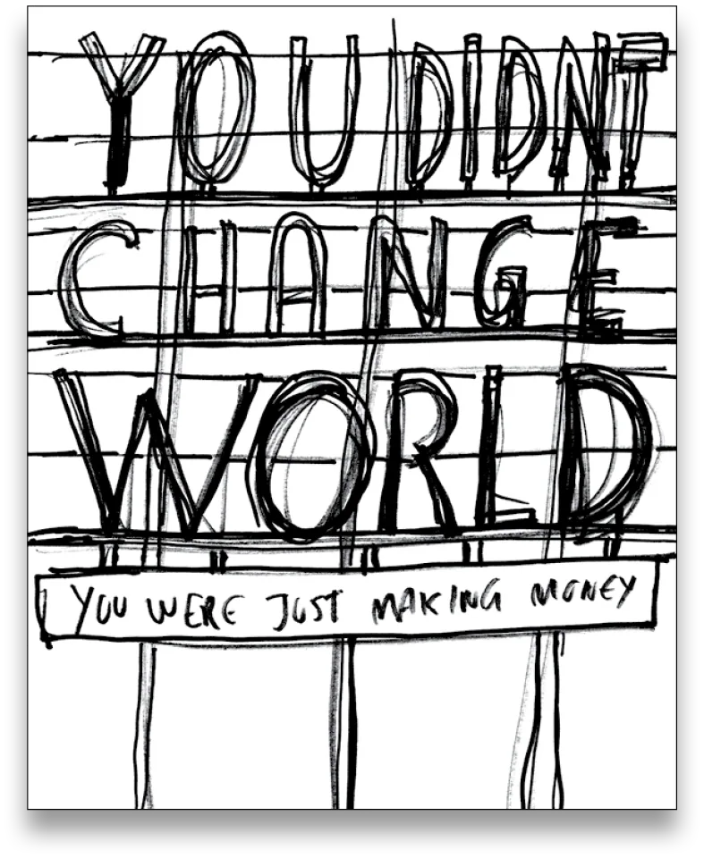 You Were Just Making Money