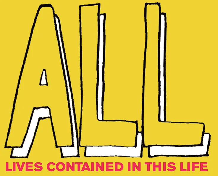 LIVES CONTAINED IN THIS LIFE
