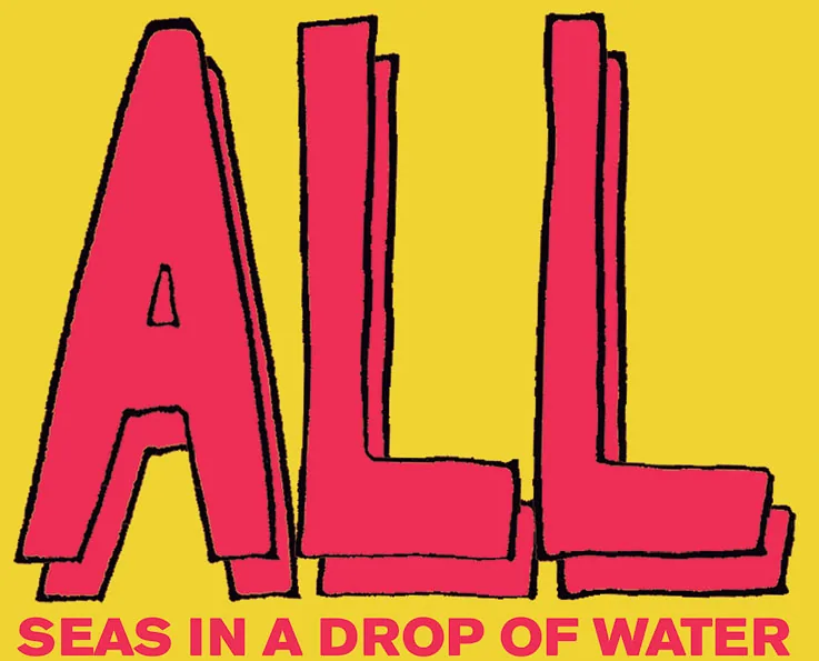 SEAS IN A DROP OF WATER