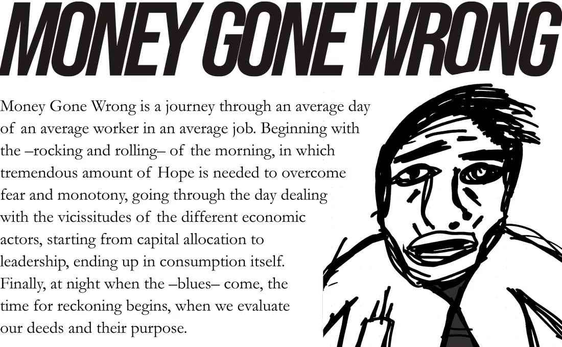 Money Gone Wrong manifesto