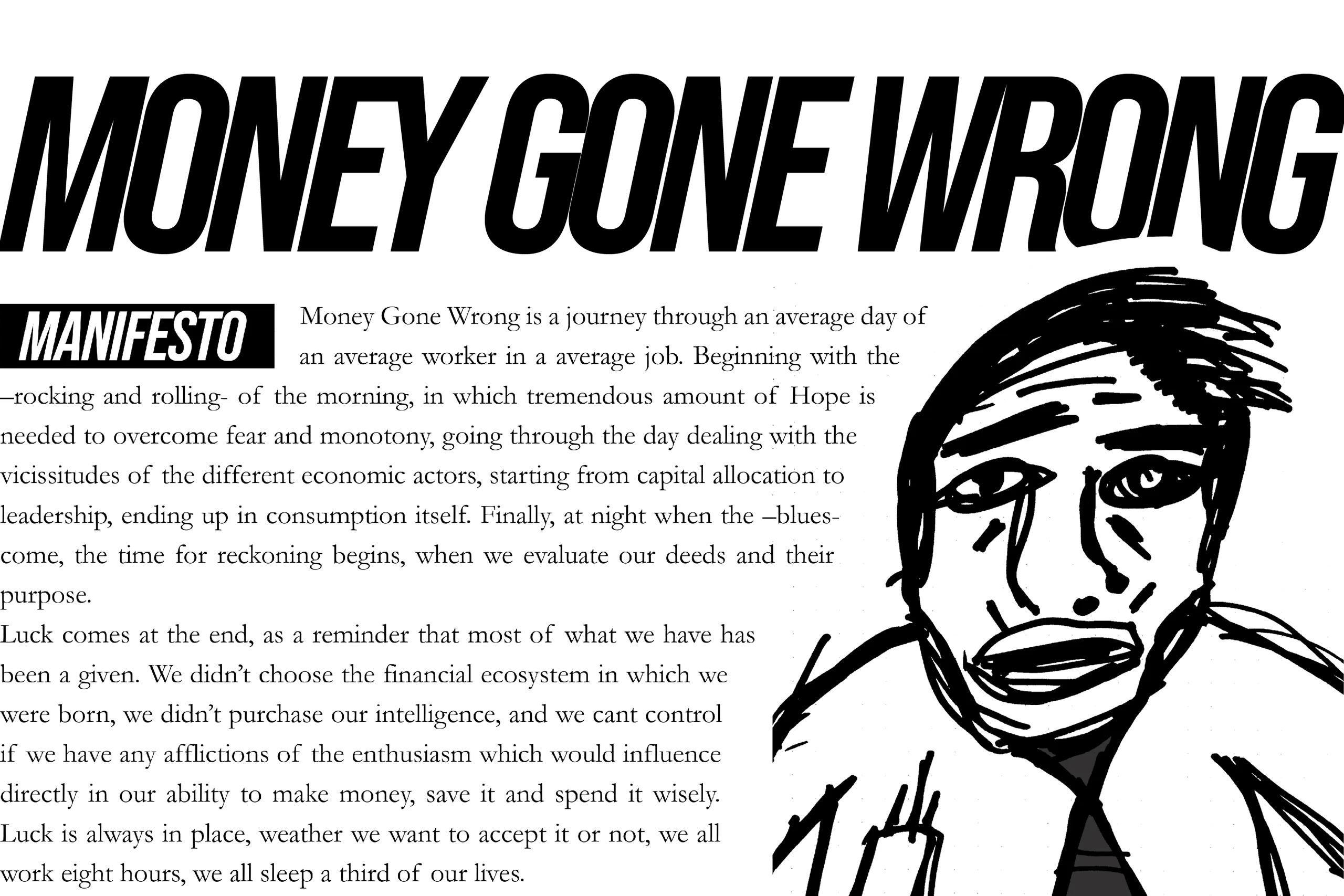 Money Gone Wrong manifesto